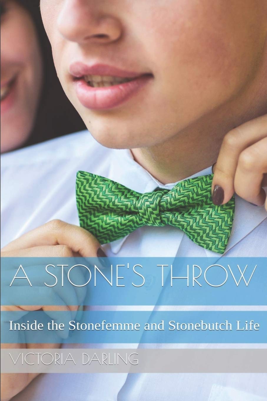A Stone's Throw: Inside the Stonefemme and Stonebutch Life (Stone Shelter, Band 1) Books