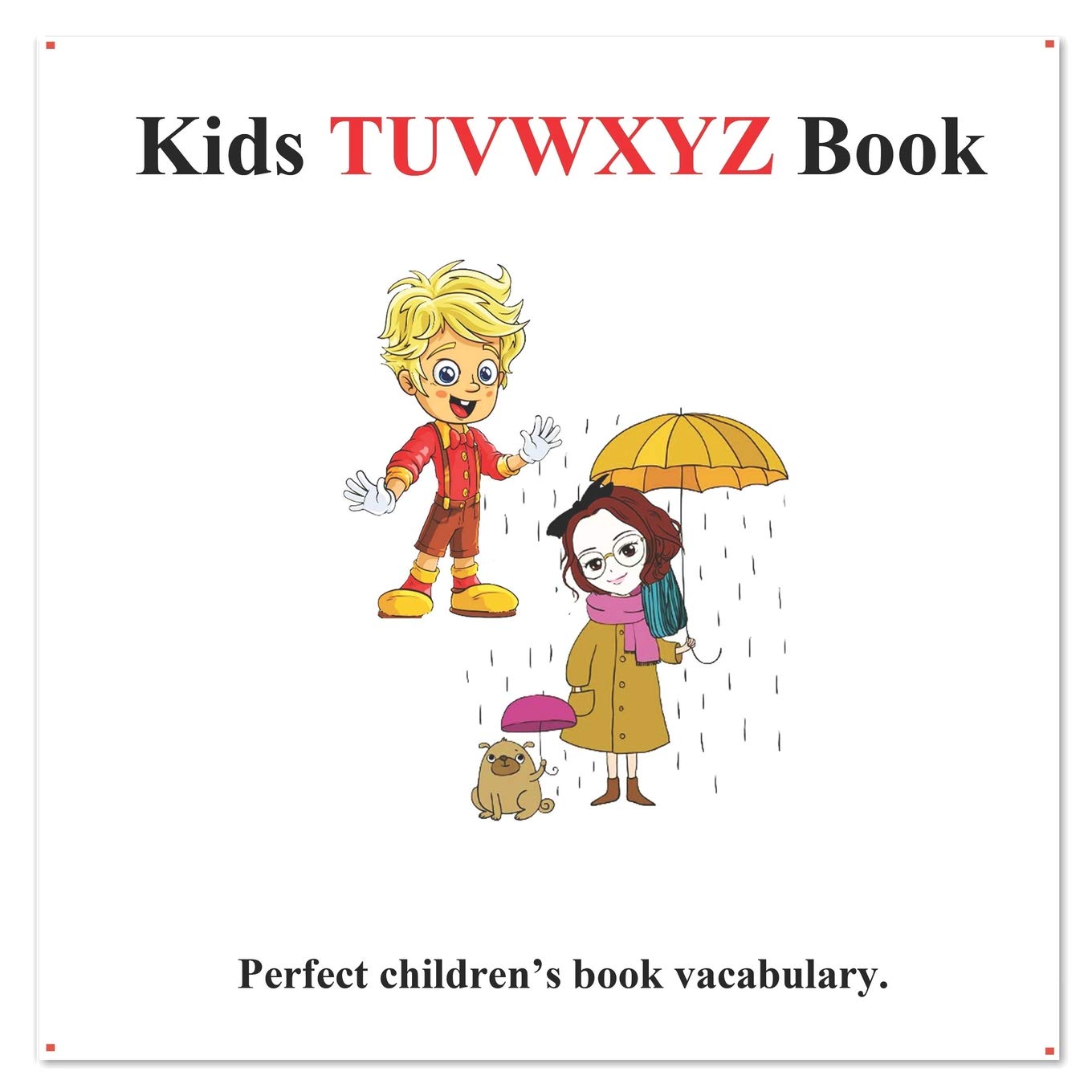 Kids TUVWXYZ Book: Picture Kids TUVWXYZ Book Non-fiction