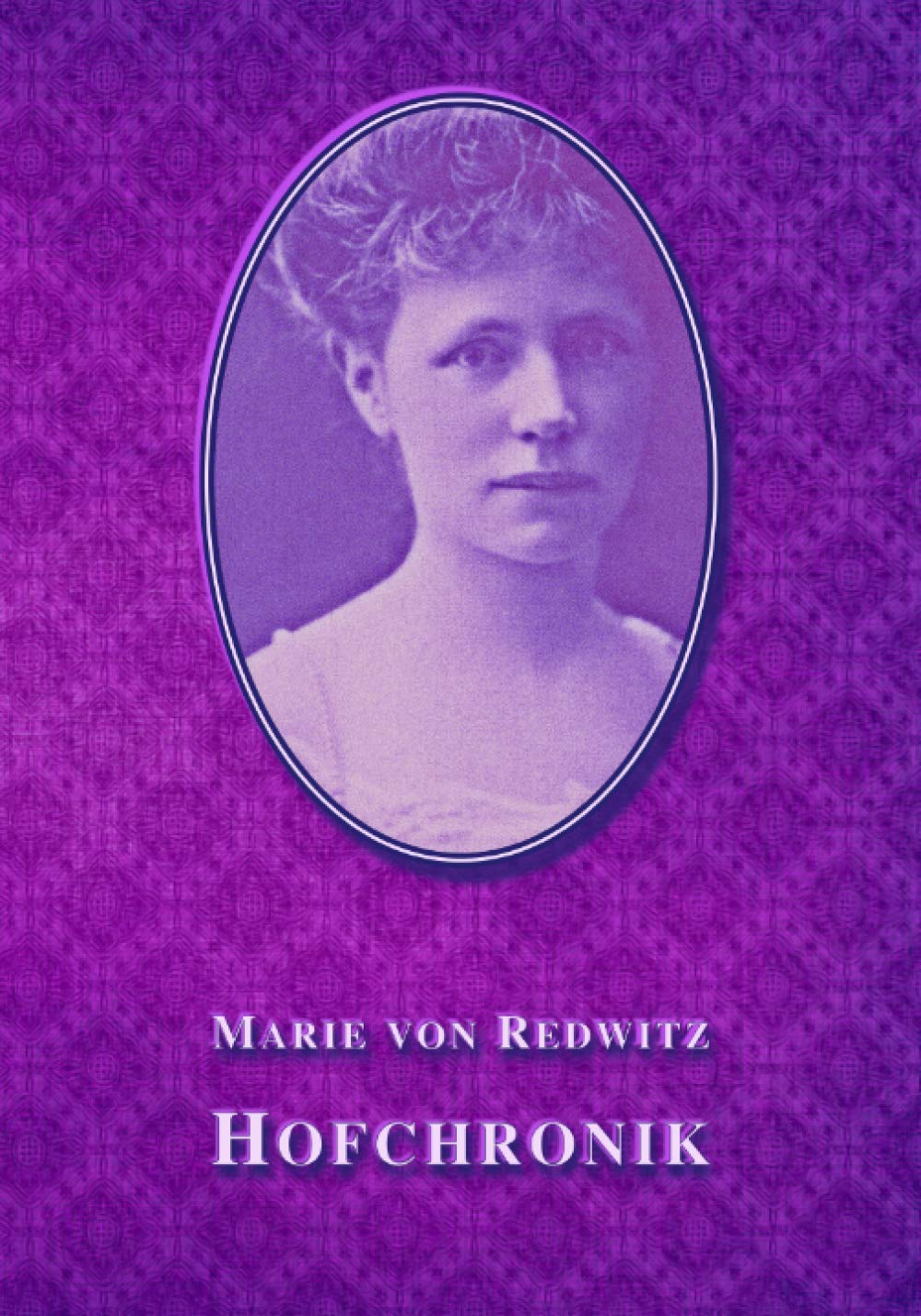Hofchronik: Erinnerungen einer Hofdame book
