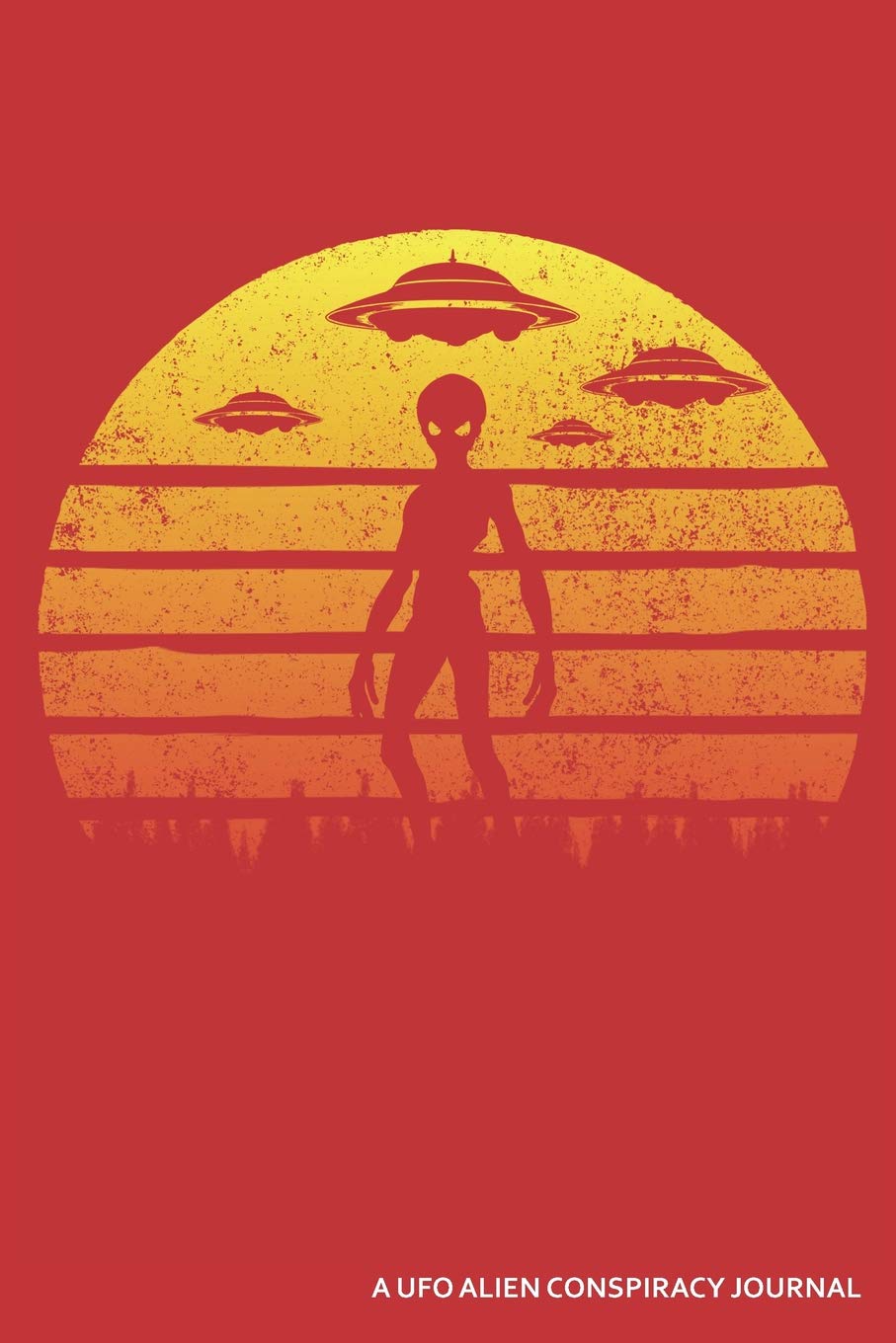A UFO Alien Conspiracy Journal: A Detailed 4 Trip Retro Camping Themed Journal book