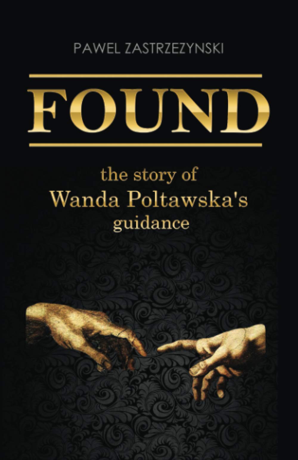FOUND: The story of Wanda Poltawska's guidance Art & Literature