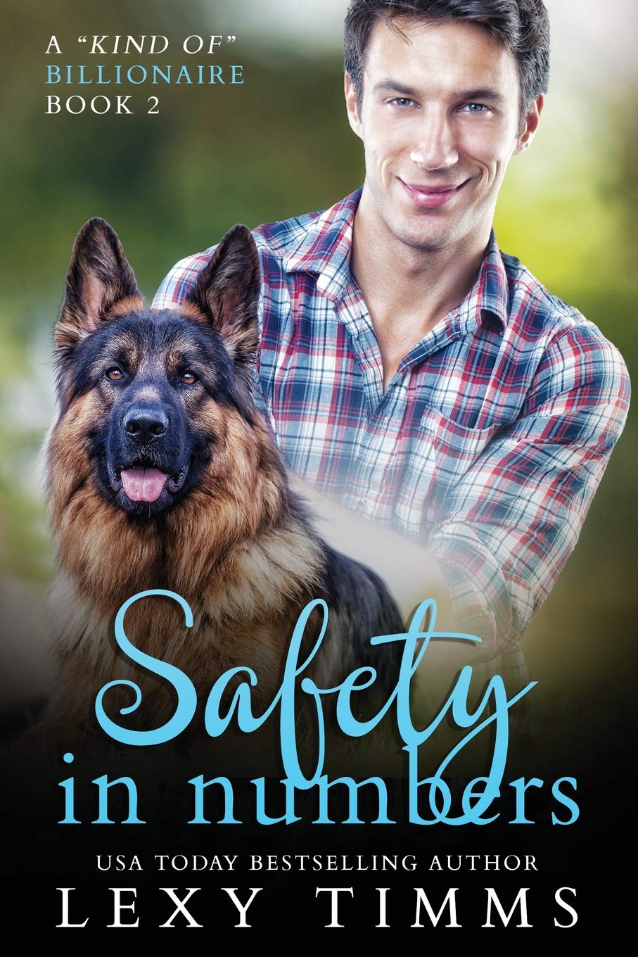 Safety in Numbers: Billionaire Steamy Suspense Romance (A "Kind of" Billionaire, Band 2) Contemporary literature