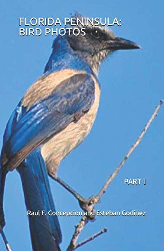 Florida Peninsula: Bird Photos: PART I Natural Sciences