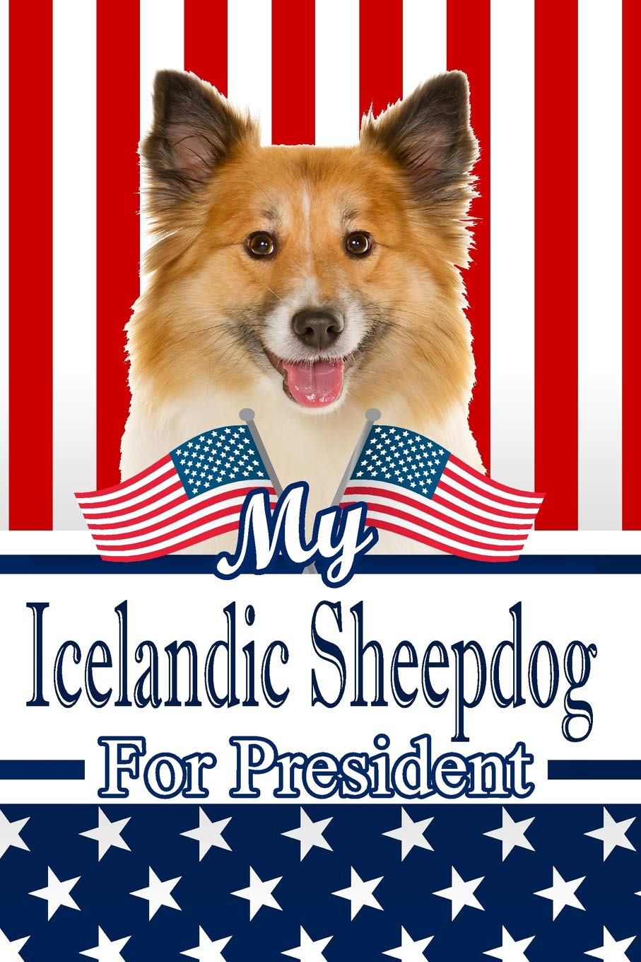 My Icelandic Sheepdog For President: 2020 Election Isometric DOT Paper Notebook 120 pages 6"x9" Essays & Short Stories