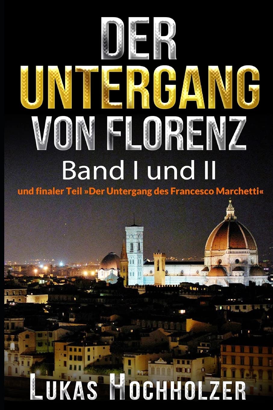 Der Untergang von Florenz (Band I und II) Contemporary literature