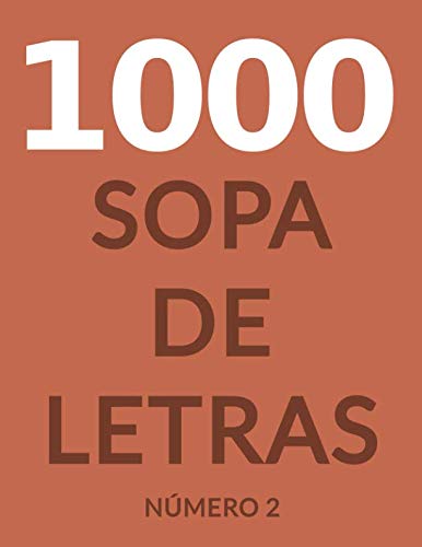 1000 SOPA DE LETRAS: PARA ADULTOS, Numéro 2 Leisure & Fun