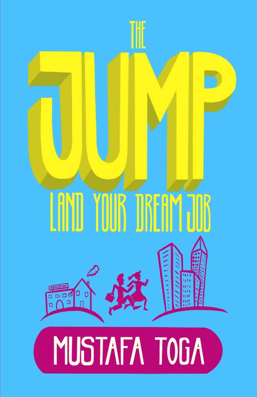 The Jump: Land Your Dream Job Business, Finance & Career