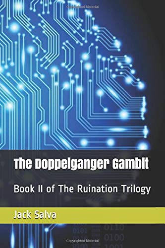 The Doppelganger Gambit: Book II of The Ruination Trilogy (Computer Legion, Band 2) Fantasy & Sci-Fi