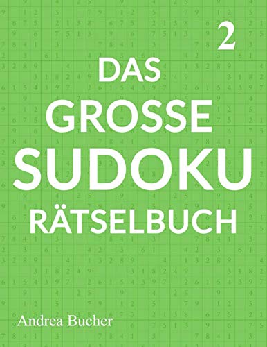 Das große Sudoku Rätselbuch 2: 600 Sudokus, leicht bis schwer Leisure & Fun