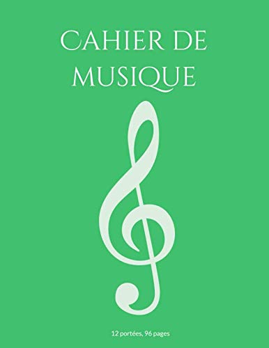 Cahier de Musique: Papier Manuscrit avec 12 Portèes (D1B2) (360 Hard Sudoku Puzzles, Band 2) Arts & Music