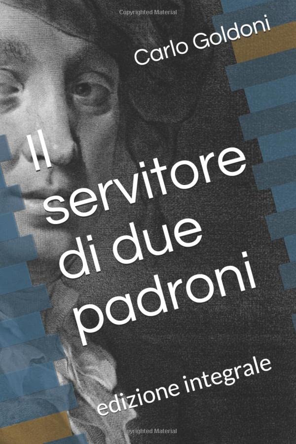 Il servitore di due padroni: edizione integrale book