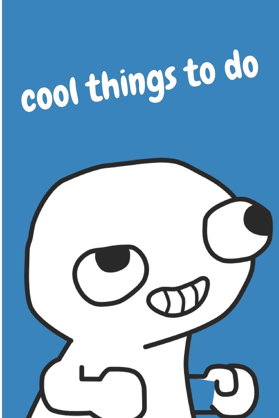 cool things to do: funny notebook for school, men, coworkers, women, mom, adults, office, cool, college, journal, boy, cute, meme, a5, pretty, diary, kids (a5 ruled pages) Manga