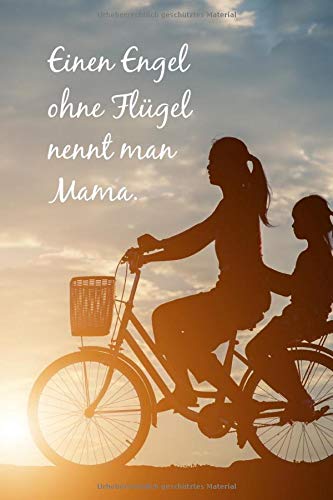 Einen Engel ohne Flügel nennt man Mama: Punktraster Notizbuch, 100 Seiten, ca. A5, zum Muttertag / als Geschenk für Mama / für frischgebackene Mamas Parents & Children