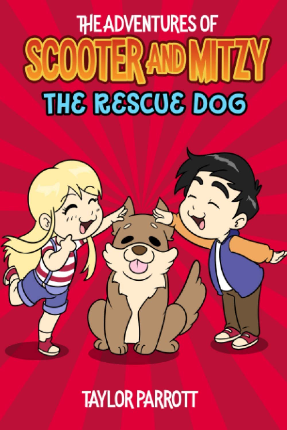 The Adventures of Scooter and Mitzy: The Rescue Dog Novels & Short Stories