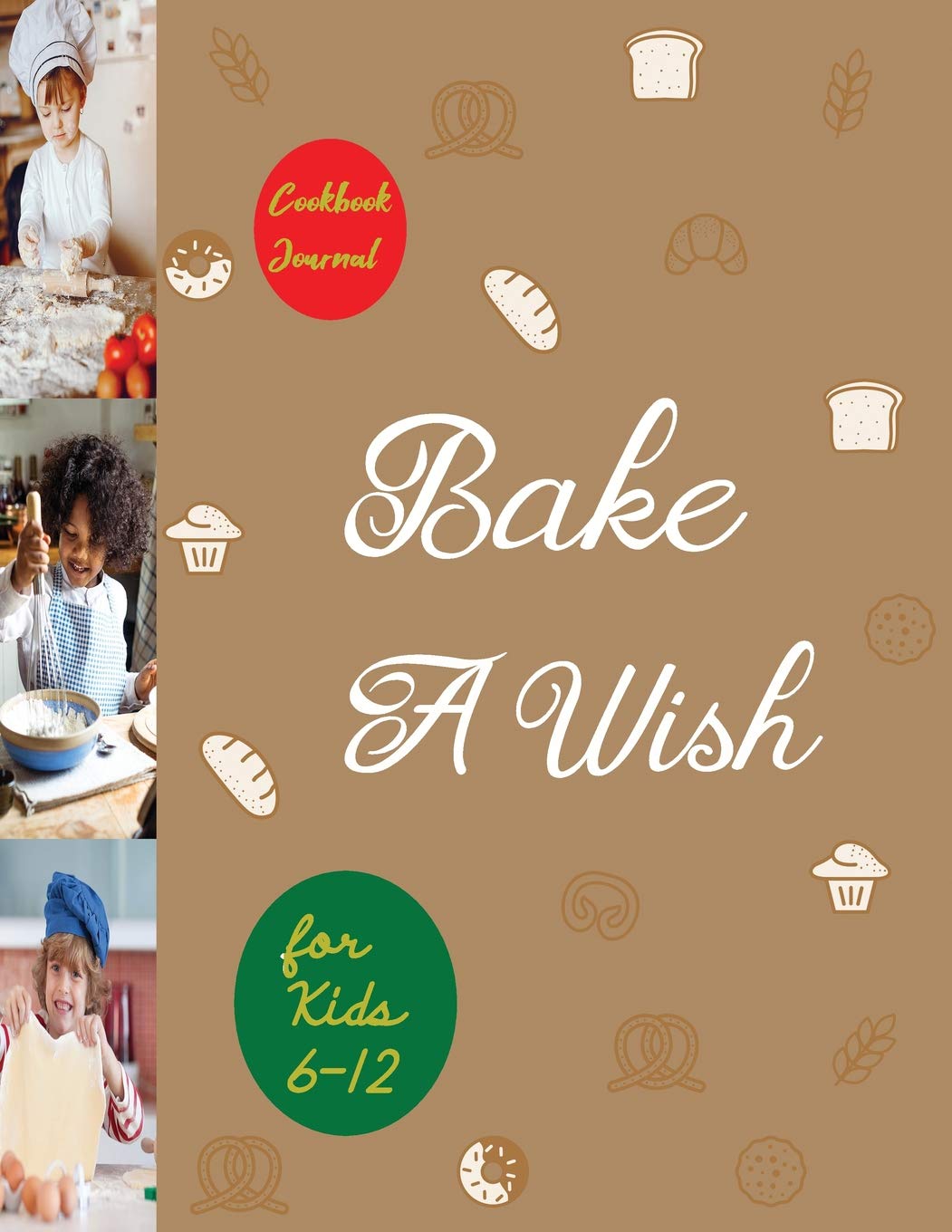 Bake a wish Cookbook journal for Kids 6-12 Leisure, Home & Garden