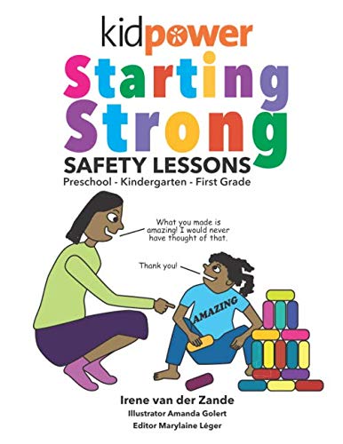 Kidpower Starting Strong Safety Lessons: Preschool - Kindergarten - First Grade Study Guides