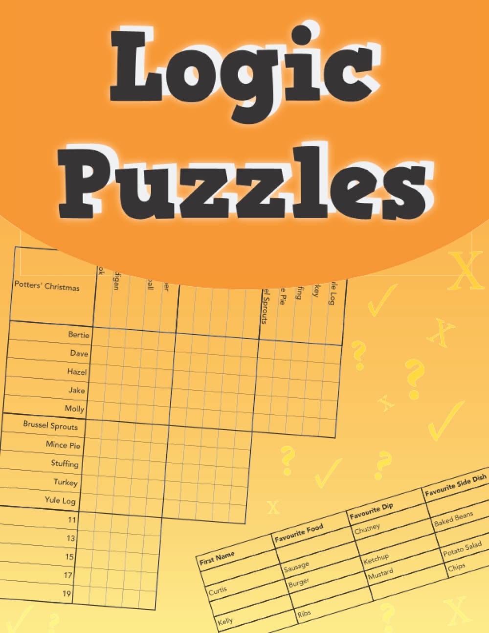 Logic Puzzles: ...50 fantastic cross-referencing logic puzzles Leisure & Fun