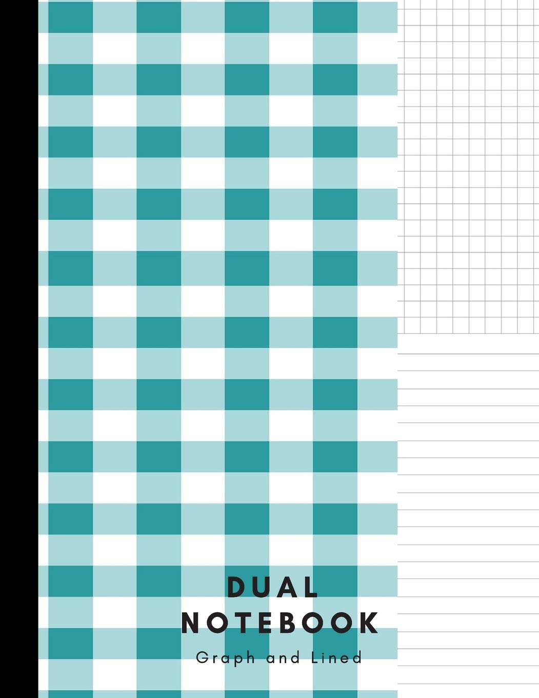 Dual Notebook: Graph Paper and Half Lined Notebook/ 5x5 Graph Paper/ College Ruled Lines/ 100 pages Mathematics