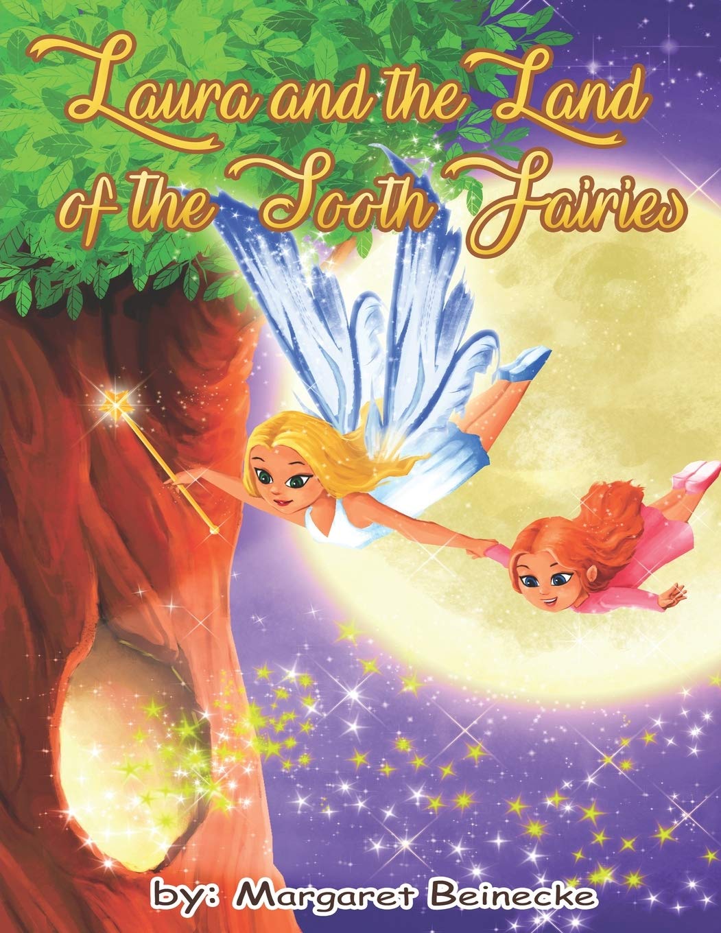 Laura and the Land of the Tooth Fairies Fairy Tales & Legends