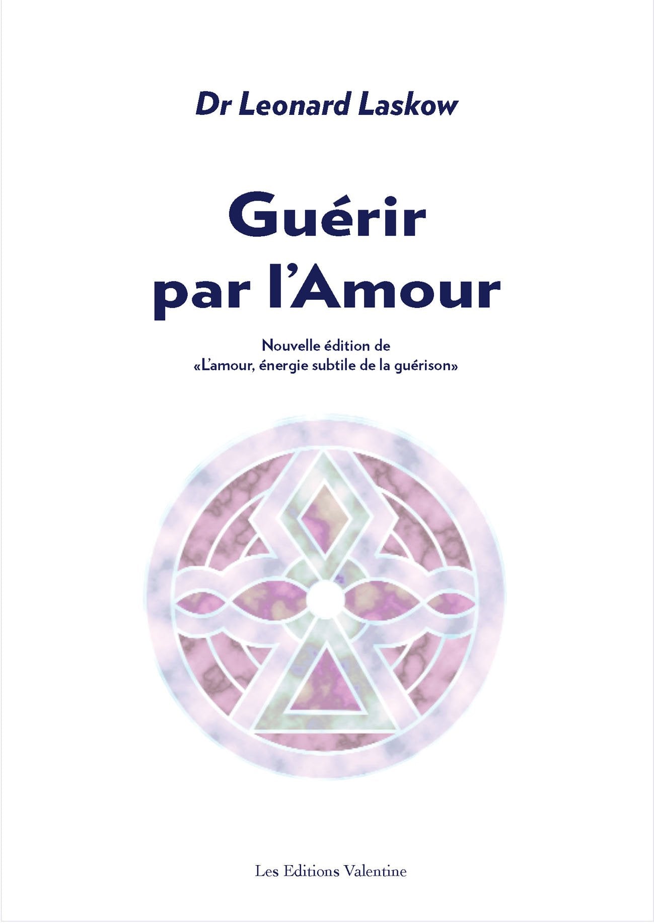 Product Image: Guérir par l'amour