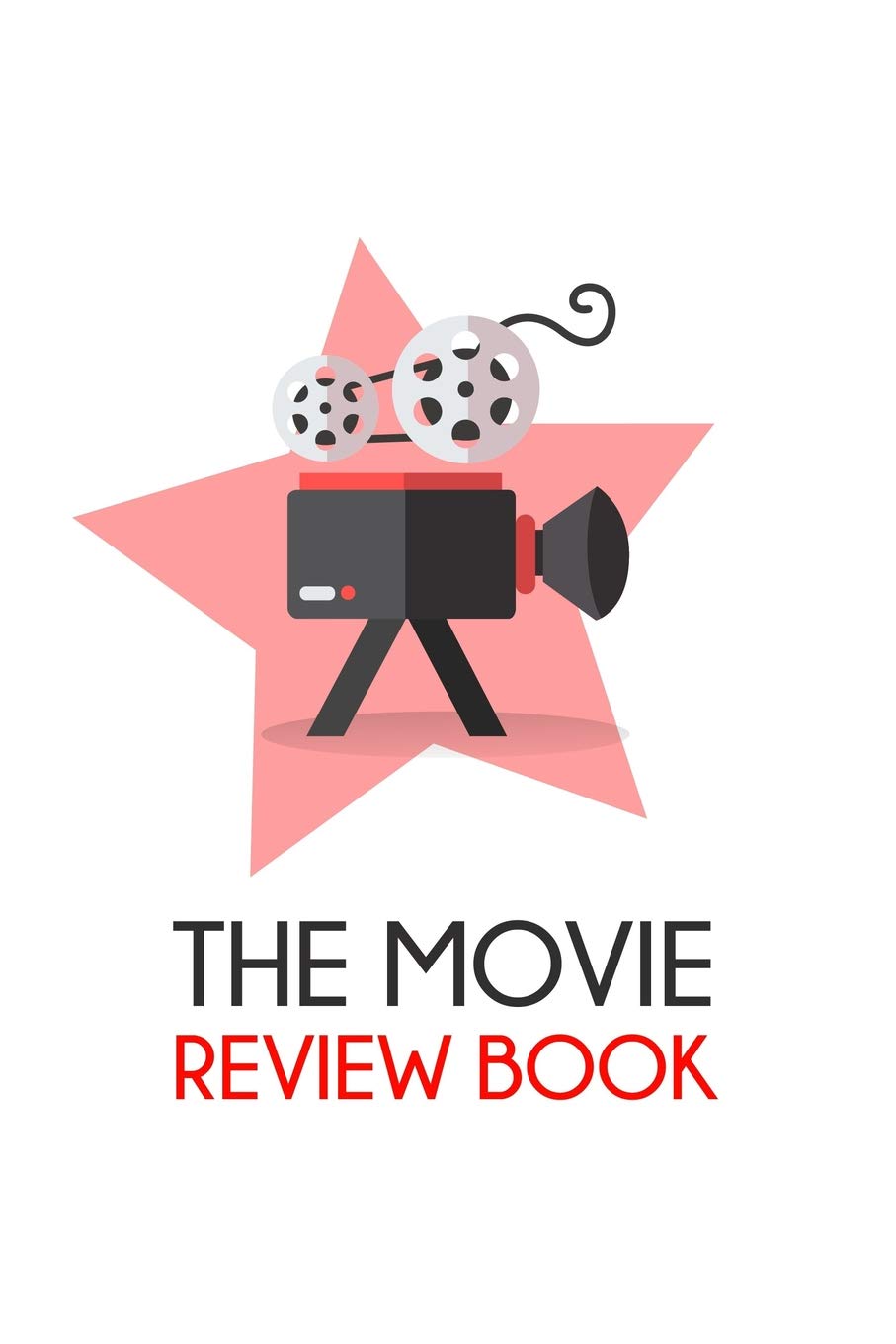 The movie review book: Journal for Movie Buffs, Movie Review Notebook for Critics ,Film Lovers , Film Students, great gift 6x9 , 120 pages Social Sciences