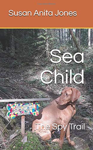 Sea Child: The Spy Trail book