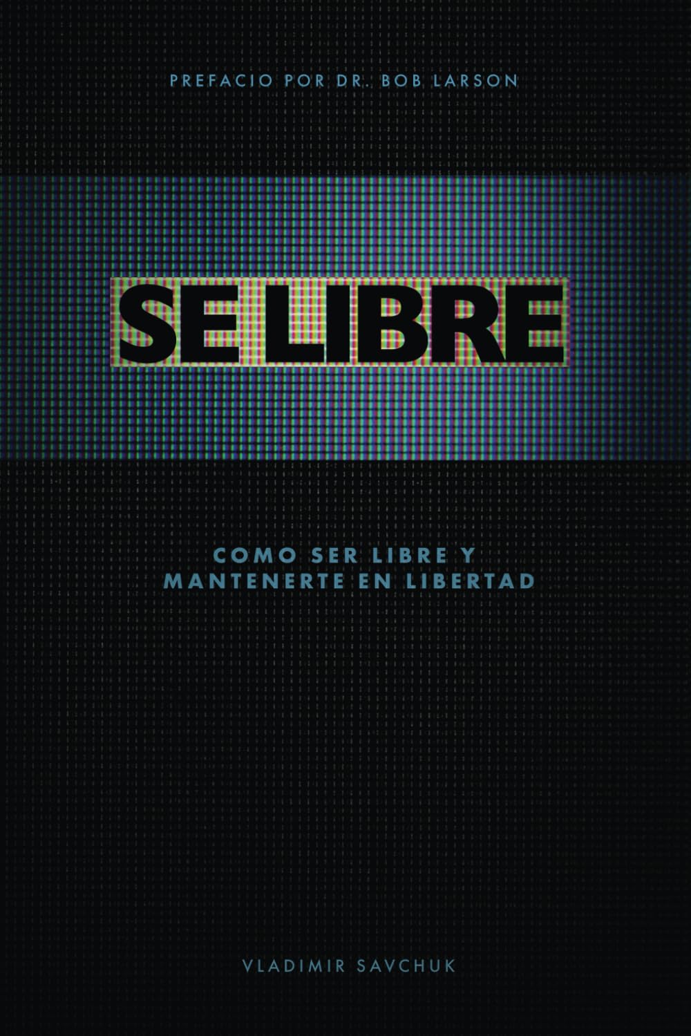 Se Libre: Como ser libre y mantenerte en libertad Social Sciences