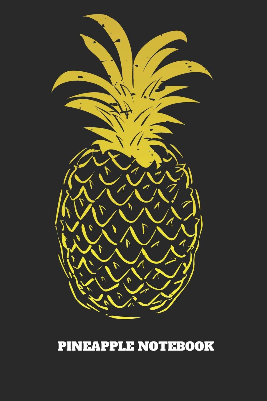 Pineapple Notebook: Yellow Gold Gradient Blank Line Pineapple Notebook / Journal Gift (6 x 9 - 110 blank pages) book