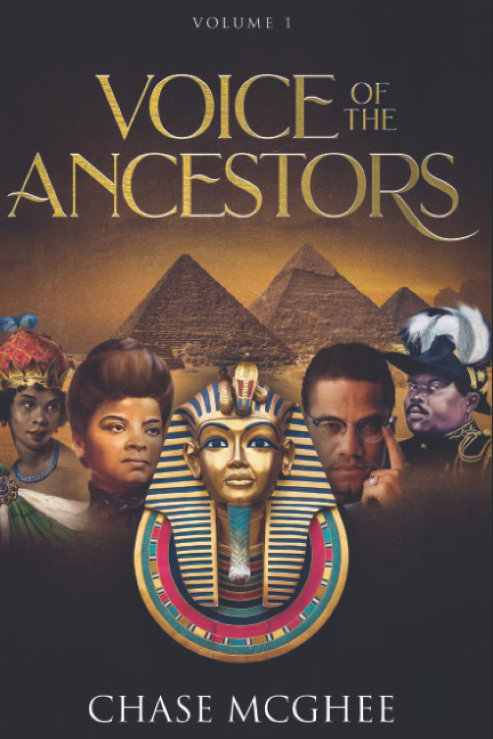 Voice of the Ancestors: Removing the Shackles and Chains from Your Mind Politics & History