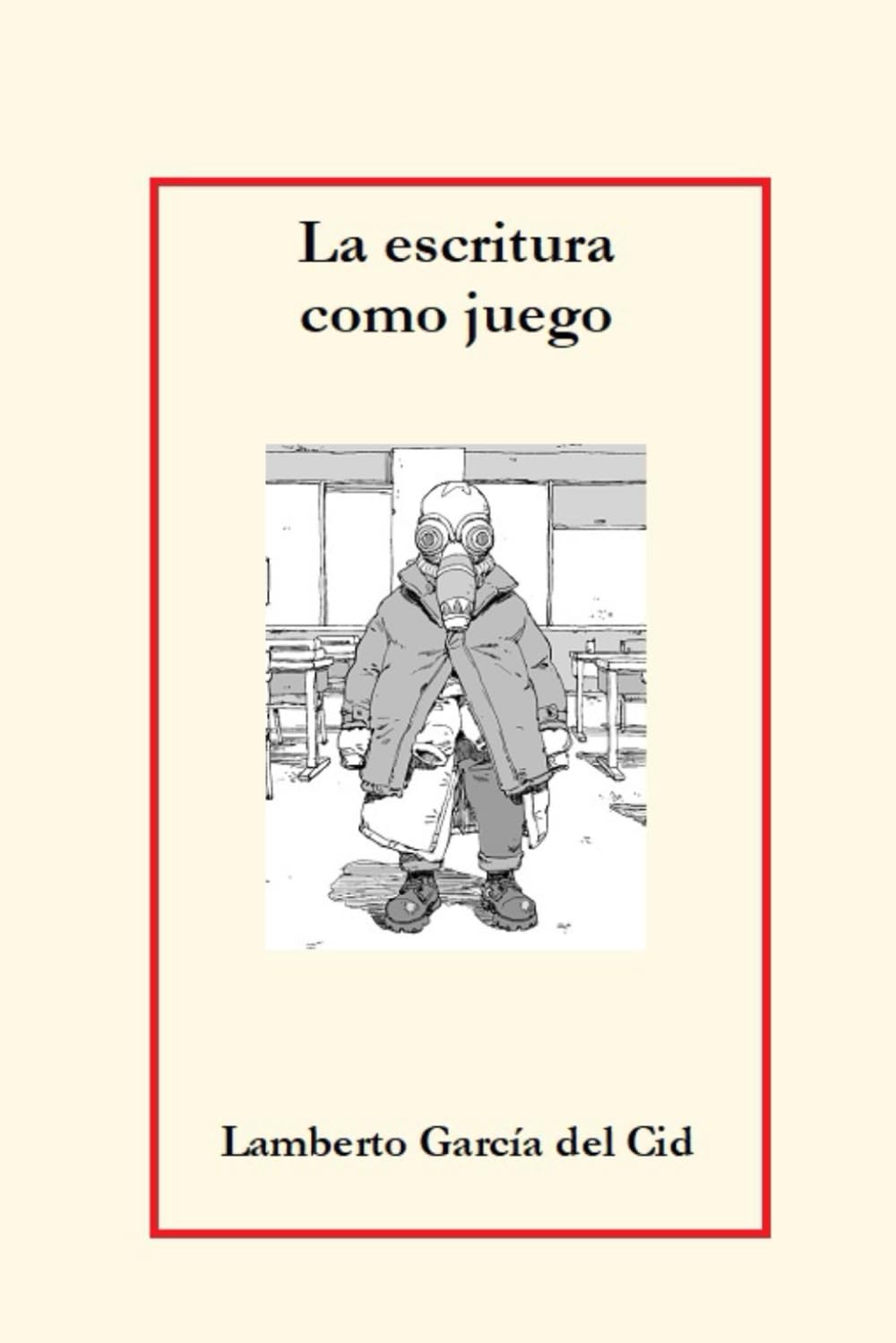 La escritura como juego Contemporary literature