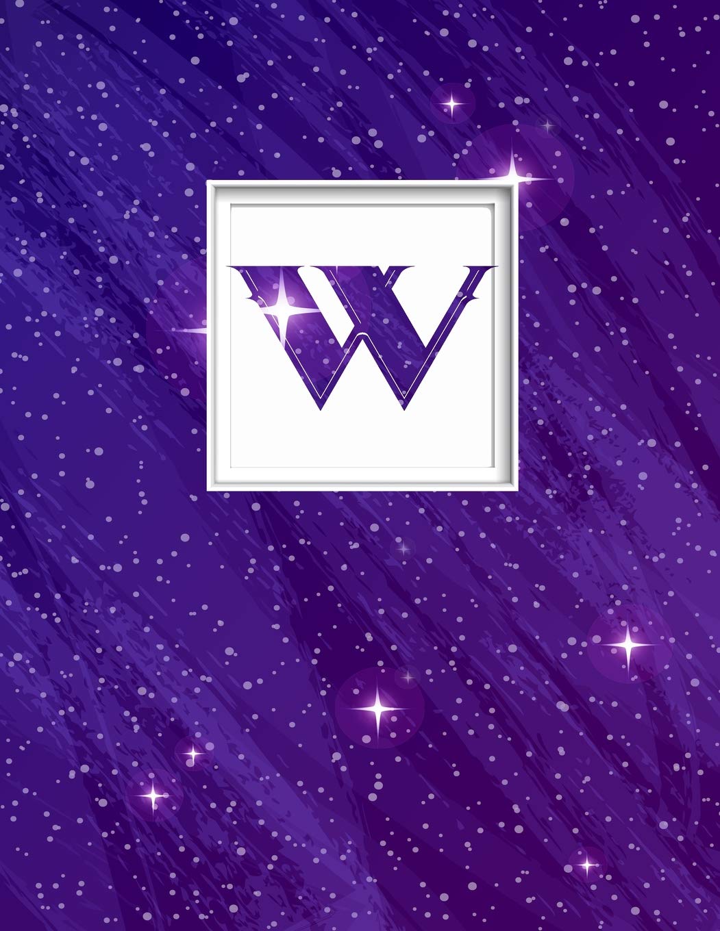 W: Monogram Initial W Universe background and a lot of stars Notebook for The Woman, Kids, Children, Girl, Boy 8.5x11 Social Sciences