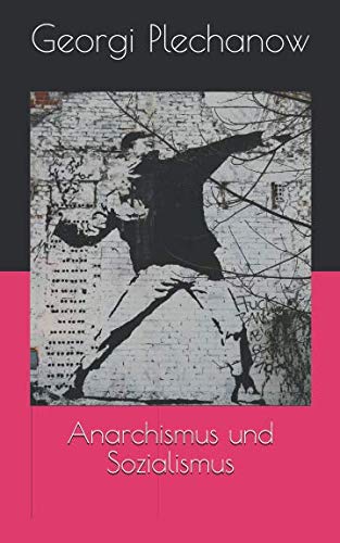 Anarchismus und Sozialismus Social Sciences