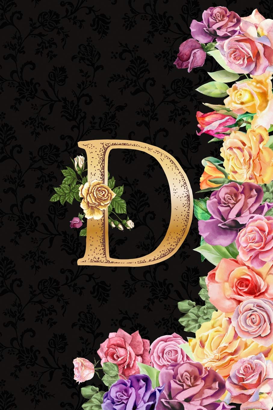 D: Roses Journal, personalized monogram letter D blank lined diary with interior pages decorated with roses and more roses. book