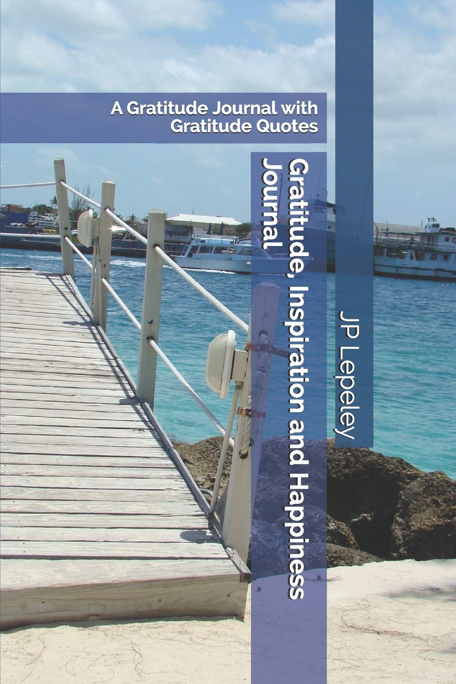 Gratitude, Inspiration and Happiness Journal: A Gratitude Journal with Gratitude Quotes Social Sciences