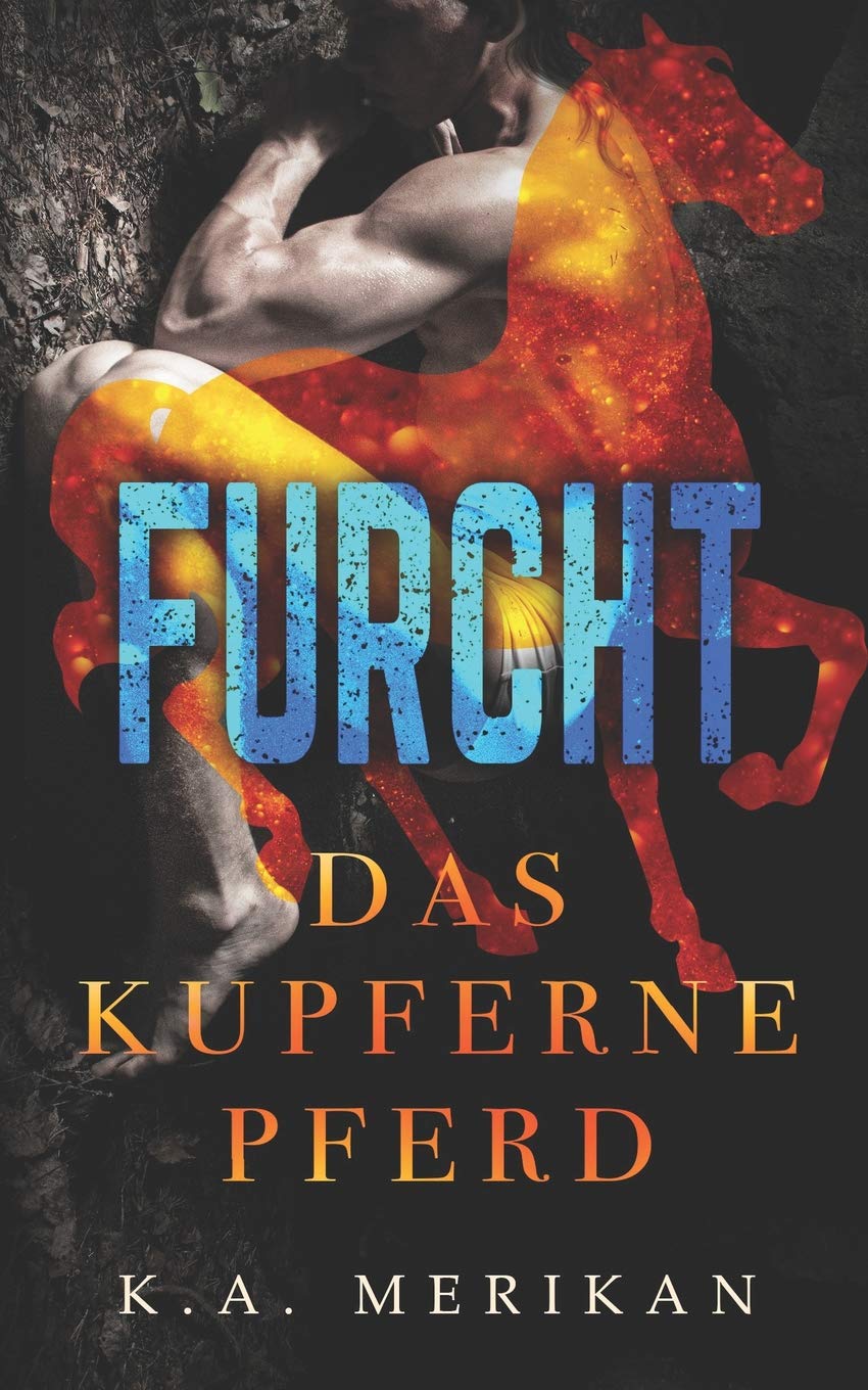 Das kupferne Pferd: Furcht LGBTQ+