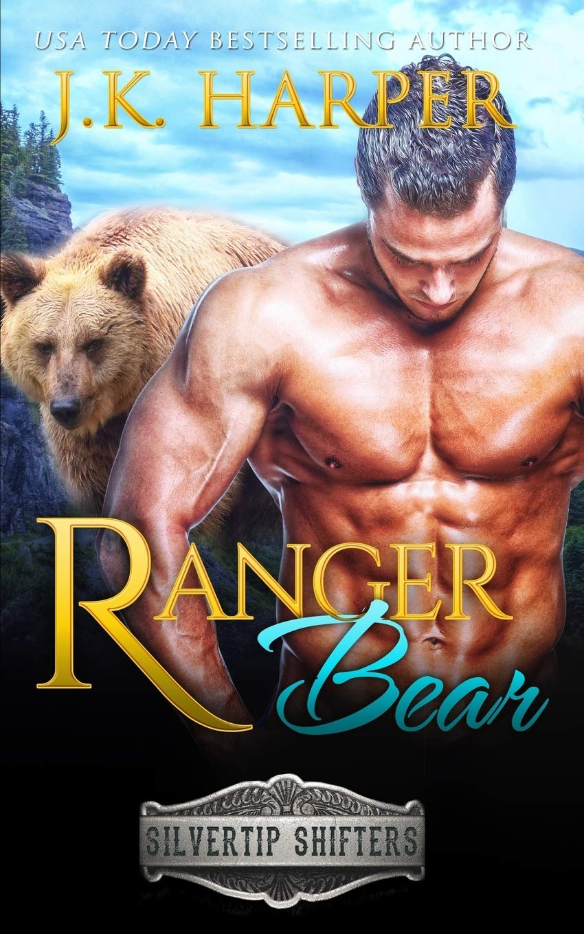 Ranger Bear: Riley (Silvertip Shifters, Band 5) Fairy Tales & Legends