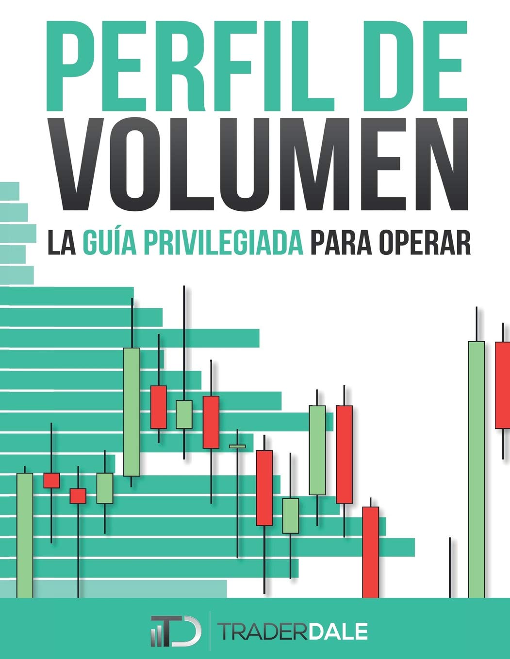PERFIL DE VOLUMEN: LA GUÍA PRIVILEGIADA PARA OPERAR Business, Finance & Career