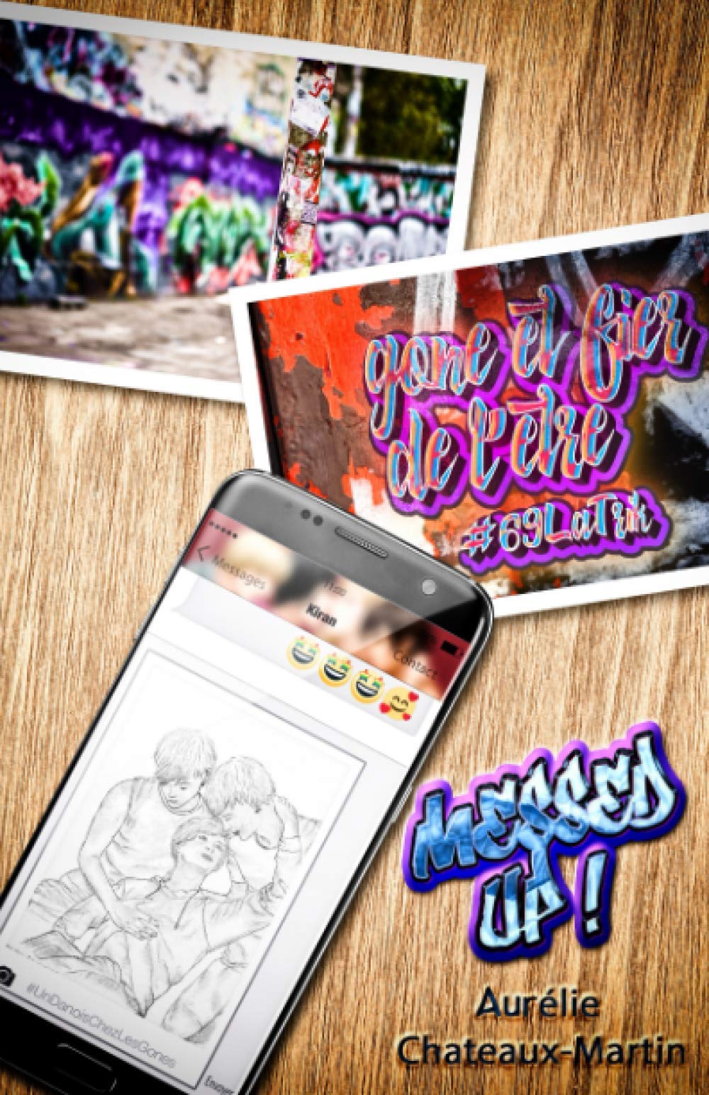 Messed up!: #UnDanoisChezLesGones book