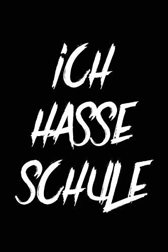 Hausaufgaben: ICH HASSE SCHULE | Hausaufgabenheft mit lustigem Statement-Spruch in WEISS | 120 Seiten Softcover-Buch mit Stundenplänen und Hausaufgaben-Planer für Grundschule und Oberschule. book
