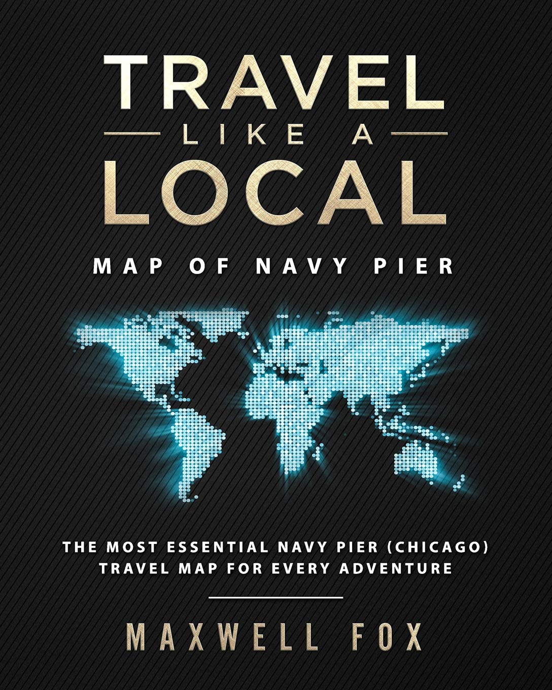 Travel Like a Local - Map of Navy Pier: The Most Essential Navy Pier (Chicago) Travel Map for Every Adventure Leisure, Home & Garden