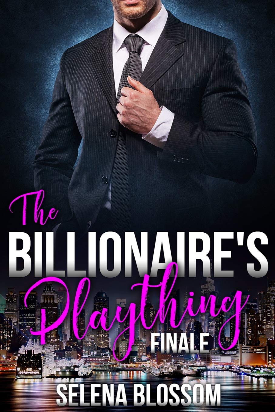 The Billionaire's Plaything 4: Possessive Boss Romance (10K Hollywood Hills Alpha Male Romance, Band 4) Contemporary literature