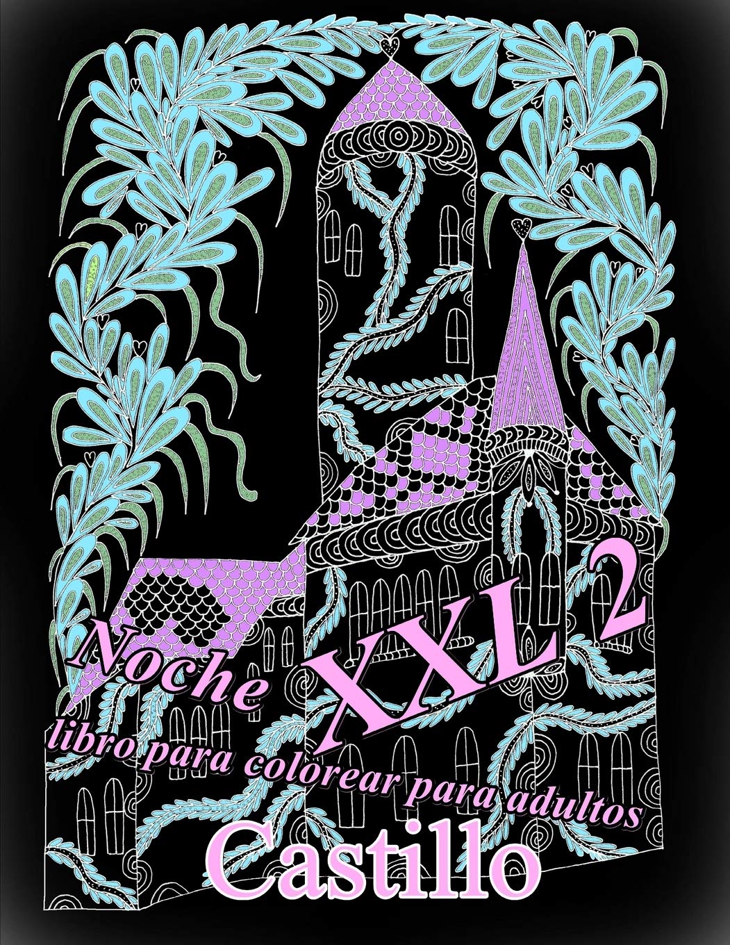 Castillo Noche XXL 2: libro para colorear para adultos Hobbies & Crafts