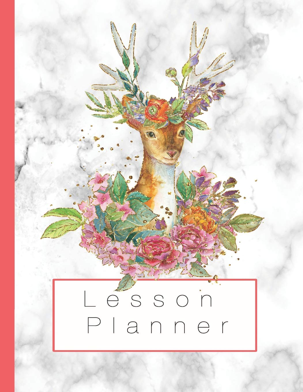 Lesson Planner: Large organisational planner for teachers, professors, educators or home school - 8 lessons per day layout - Marble design with deer art print Education & Training