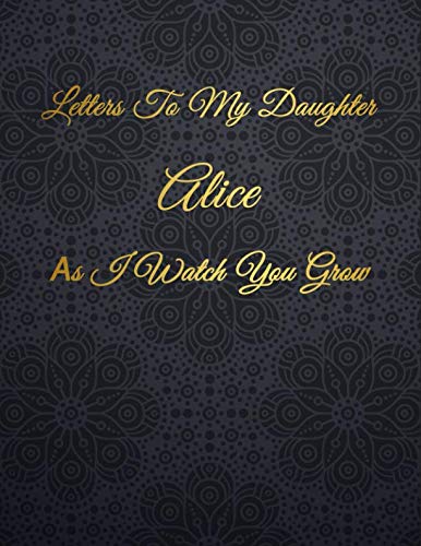Alice: Personalized Journal Custom Notebook Baby Shower Gift for Mom to Be 100 Pages A4 Film, Art & Culture