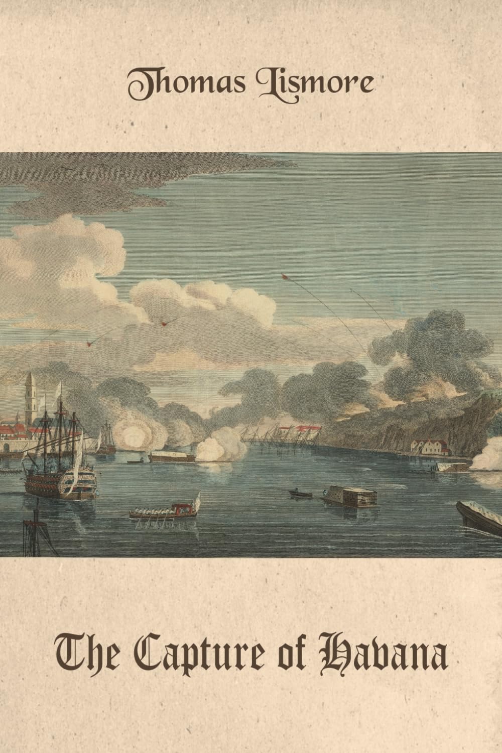 The Capture of Havana Politics & History