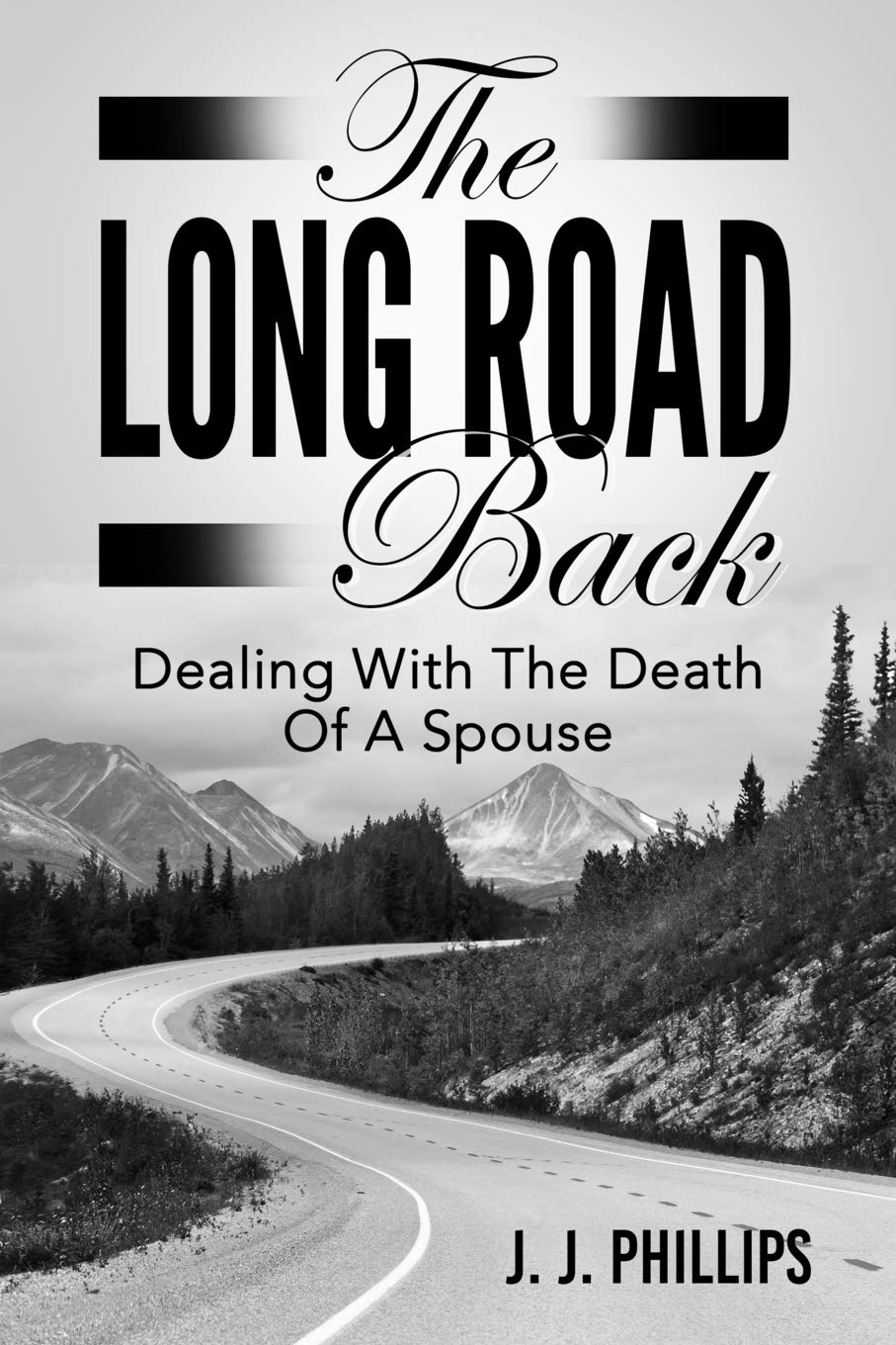 The Long Road Back: Dealing With The Death Of A Spouse Death & Mourning