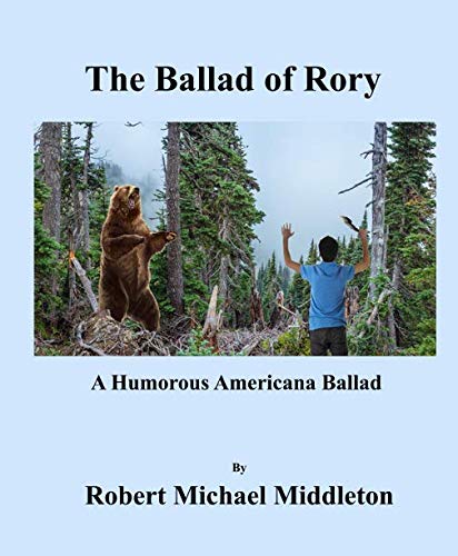 The Ballad of Rory: A Humorous Americana Ballad Fairy Tales & Legends