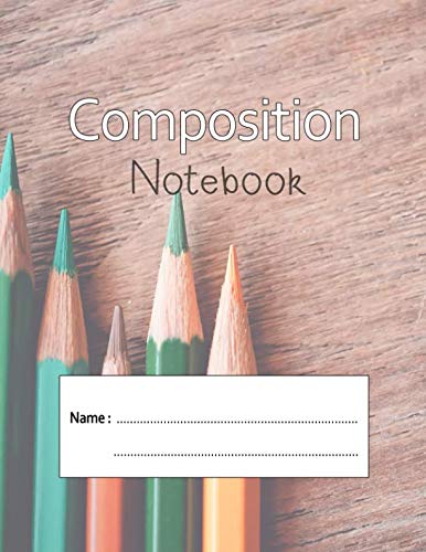 Composition notebook: composition notebook wide ruled 8.5" x11" size, 120 Pages , wide ruled , lined – for writing , Sketching , Journal, notes, student, teacher, school Learning & Reference