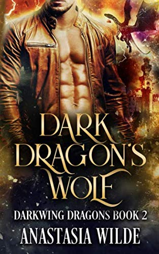 Dark Dragon's Wolf (Darkwing Dragons, Band 2) Fairy Tales & Legends