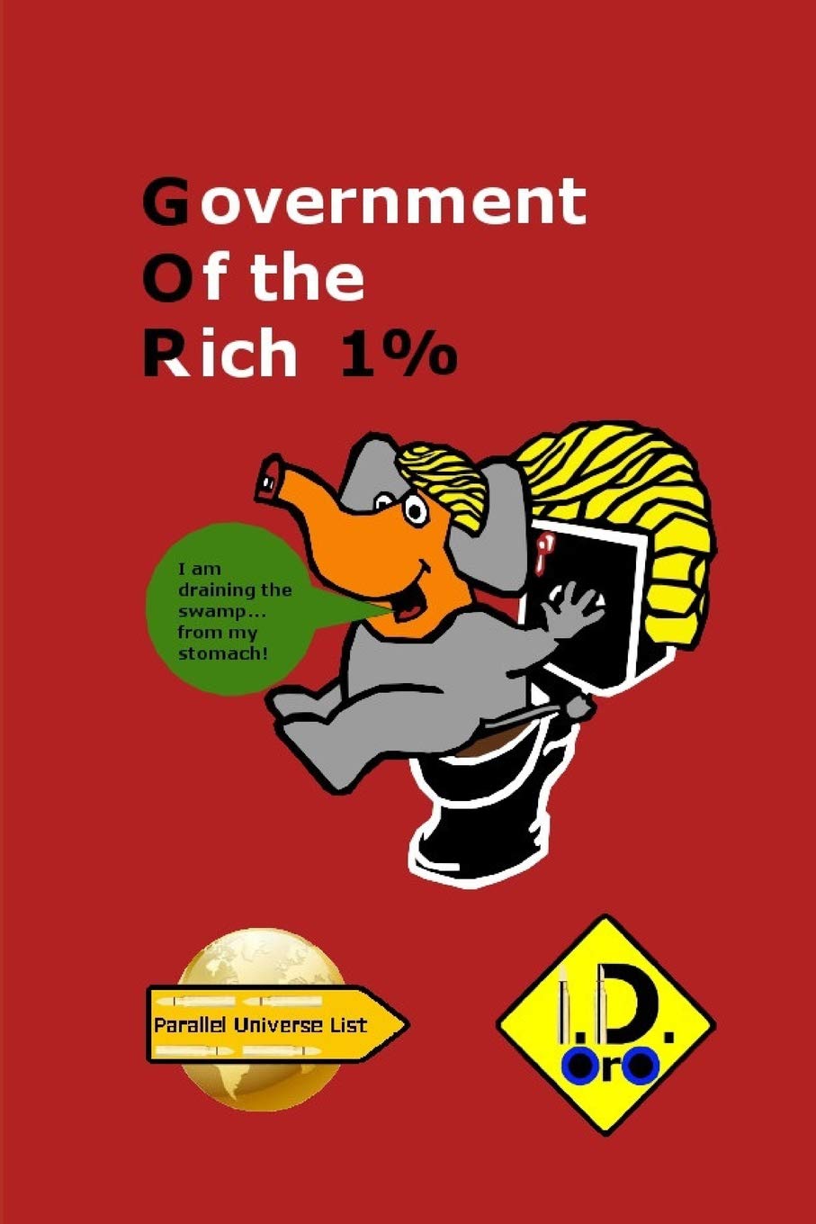 Government of the Rich (Francaise Edition) (Parallel Universe List, Band 191) Novels & Short Stories